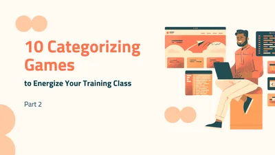 10 Categorizing Games to Energize Your Training Class (Part 2)