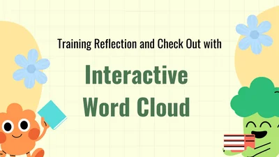 Training reflection and check-out with Interactive Word Cloud