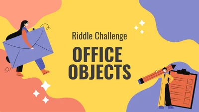 Riddle Challenge: Office Objects