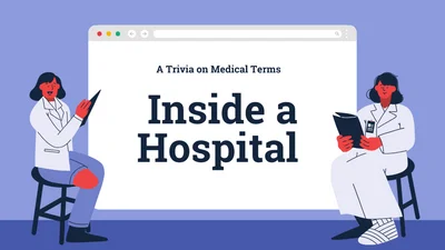 Inside a Hospital: A quiz on medical terms