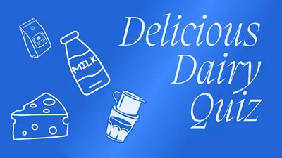 Delicious Dairy Quiz: Moo-ving Through History & Facts!