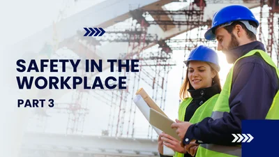 Safety in the Workplace (3)