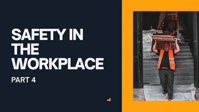 Safety in the Workplace (4)