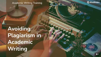 Avoiding Plagiarism in Academic Writing
