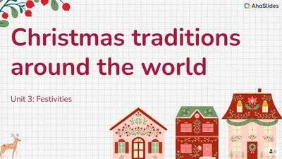 Christmas Traditions Around The World