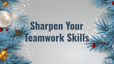 Sharpen Your Teamwork Skills