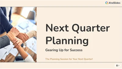 Next Quarter Planning - Gearing Up for Success