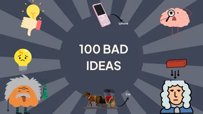 100 Bad Ideas