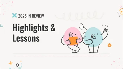 Highlights & Lessons: 2025 in Review