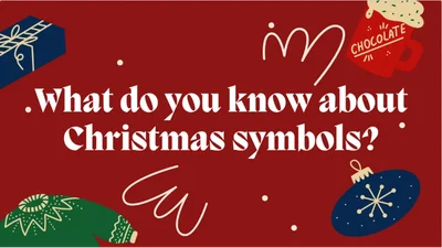 What do you know about Christmas symbols?