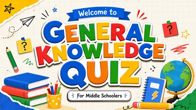 Back-to-School General Quiz
